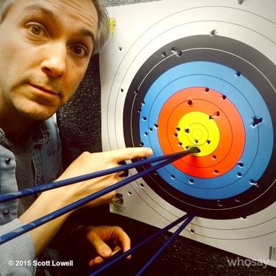 "Not bad for an archery virgin!" - By Scott Lowell on Whosay - February 3rd, 2015
